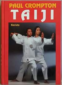 Taiji - Kuntoilua kiinalaisittain, kehon ja mielen harmoniaa. ( Hyvinvointi, terveys, jumppa)