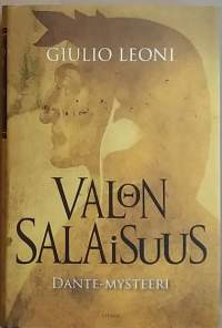 Valon salaisuus - Dante mysteeri. (Mysteeridekkari)