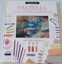 Pastellimaalauksen perusteet [Taidekoulu]