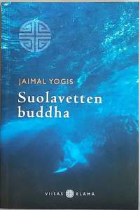 Suolavetten buddha. (Elömöntaito, psykologia)