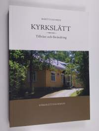 Kyrkslätt. Tillväxt och förändring