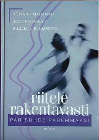 Riitele rakentavasti - parisuhde paremmaksi. (Elämäntaito, psykologia)