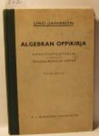 Algebran oppikirja  ammattioppilaitoksia etupäässä teknillisiä kouluja varten