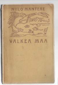 Valkea maa : uusia runojaKirjaMantere, Niilo , 1870-1954Karisto 1918.