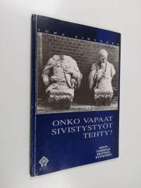 Onko vapaat sivistystyöt tehty? : opistotoiminnan kriittisiä kysymyksiä