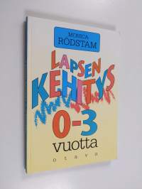 Lapsen kehitys : 0-3 vuotta