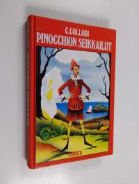 Pinocchion seikkailut : kertomus Marionetista