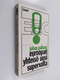 Euroopan yhteisö - uusi supervalta