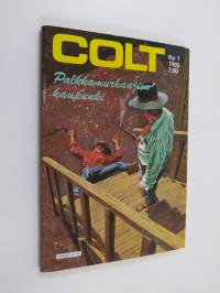 Colt 1/1985 : Palkkamurhaajien kaupunki