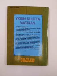 Colorado 11/1985 : Yksin kuutta vastaan