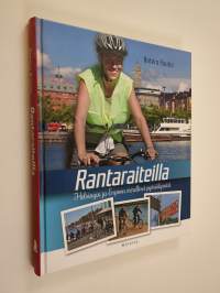 Rantaraiteilla : Helsingin ja Espoon merelliset pyöräilyreitit