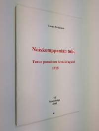 Naiskomppanian tuho : Turun punaisten henkilötappiot 1918