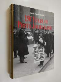 150 years of photo journalism Volume 1