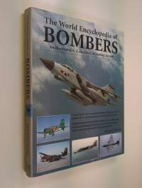 World Encyclopedia of Bombers : an illustrated A-Z directory of bomber aircraft