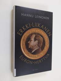 Erkki Liikanen : euron herttua