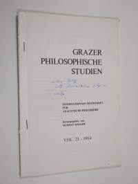 Grazer philosophische studien vol. 21 - 1984 : Tractatus, schön und gut (signeerattu, tekijän omiste)