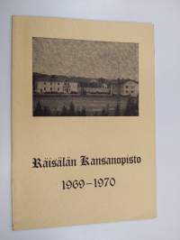 Räisälän kansanopisto 1969-1970 : toimintakertomus