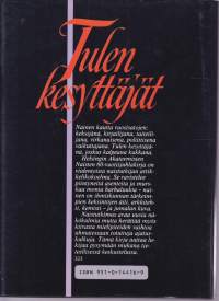 Tulen kesyttäjät - suomalaista naistutkimusta. Helsingin akateemisten naisten 60- vuotisjuhlakirja. 1987. Katso kirjoittajat sisällysluettelokuvasta.