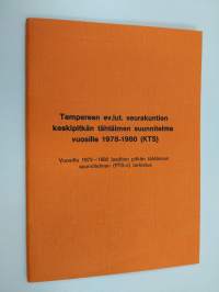 Tampereen ev. lut. seurakuntien keskipitkän tähtäimen suunnitelma vuosille 1978-1980