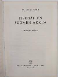 Itsenäisen Suomen arkea : valikoima puheita