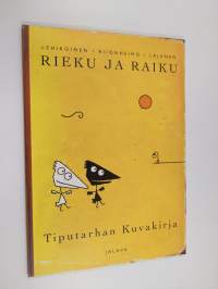 Rieku ja Raiku : tiputarhan kuvakirja : sarjakuvia