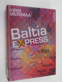 Baltia express : jännitysromaani