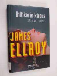 Hillikerin kirous : elämäni naiset