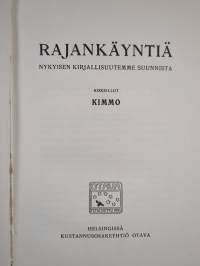 Rajankäyntiä nykyisen kirjallisuutemme suunnista