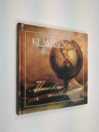 Klassisen musiikin helmet : Musiikin matkassa (kirja+cd)