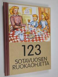 123 sotavuosien ruokaohjetta (ERINOMAINEN)