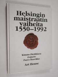 Helsingin maistraatin vaiheita 1550-1992