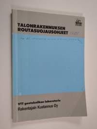 Talonrakennuksen routasuojausohjeet