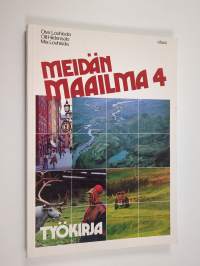 Meidän maailma 4 : karttatietoa, Suomen ja Pohjolan maantietoa - Työkirja