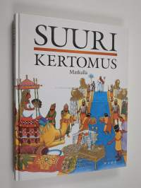 Suuri kertomus 3-4 : Matkalla