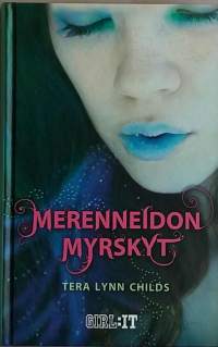 Merenneidon myrskyt. (Nuortenkirja)