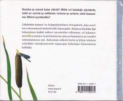 Lähdetään kalaan! 2005. Opas aloitteleville kalastajille.