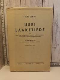 Uusi lääketiede eli oppi tautien yhtenäisyydestä ja niiden siihen perustuvasta parantamisesta ilman lääkkeitä ja leikkauksia