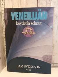 Veneilijän köydet ja solmut