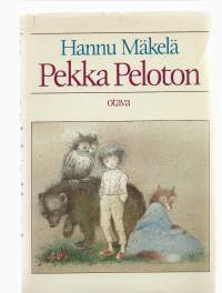 Pekka Peloton : lastenkirjaKirjaMäkelä, Hannu , 1943-Otava 1982