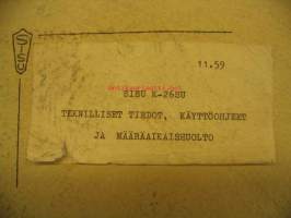 Sisu K-26 SU teknilliset tiedot, käyttöohjeet ja määräaikaishuolto