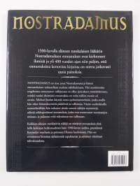 Nostradamus : uutta tietoa suuren näkijän ennustuksista