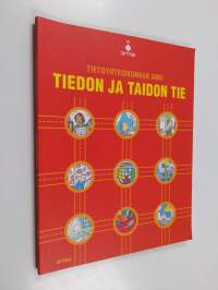 Tiedon ja taidon tie : tietoyhteiskunnan arki