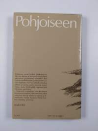 Pohjoiseen : eräjutelmia