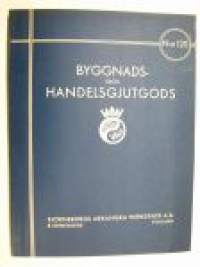 Byggnads- och handelsgjutgods katalog nr 120 1932 / Björneborgs Mekaniska Verkstad Ab -tuoteluettelo