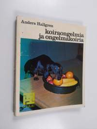 Koiraongelmia ja ongelmakoiria