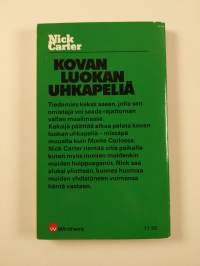 Kovan luokan uhkapeliä