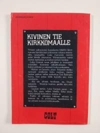 Colt 2/1989 : Kivinen tie kirkkomaalle