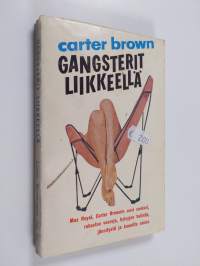 Gangsterit liikkeellä
