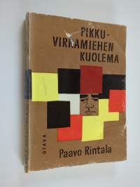 Pikkuvirkamiehen kuolema - romaani 1949-1950-luvuilta