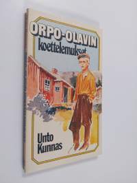 Orpo-Olavin koettelemukset (signeerattu, tekijän omiste)